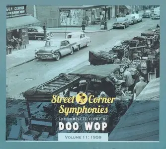 Various Artists – Street Corner Symphonies: The Complete Story of Doo Wop vol. 11 (2013)
