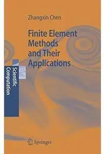 Finite Element Methods and Their Applications [Repost]