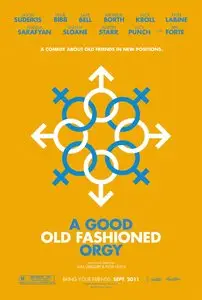 A Good Old Fashioned Orgy (2011) [LIMITED]