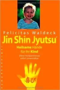 Jin Shin Jyutsu: Heilsame Hände für ihr  Kind [Repost]