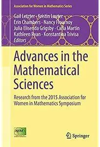 Advances in the Mathematical Sciences: Research from the 2015 Association for Women in Mathematics Symposium [Repost]