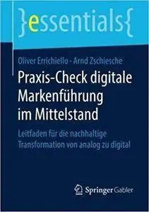 Praxis-Check digitale Markenführung im Mittelstand: Leitfaden für die nachhaltige Transformation von analog zu digital