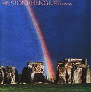 Chris Evans & David Hanselmann - Stonehenge (1980) [Reissue 1992]