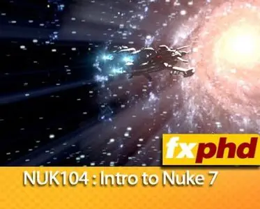 fxphd - NUK104 - Introduction to NUKE 7