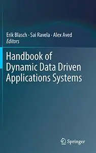 Handbook of Dynamic Data Driven Applications Systems (Repost)