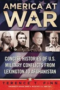 America at War: Concise Histories of U.S. Military Conflicts From Lexingtonto Afghanistan (repost)
