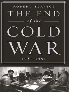 The End of the Cold War: 1985-1991