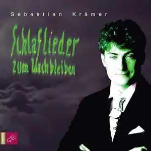 «Schlaflieder zum Wachbleiben» by Sebastian Krämer