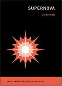 Supernova (The MIT Press Essential Knowledge series)