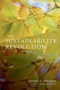 The Sustainability Revolution: Portrait of a Paradigm Shift
