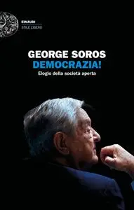 George Soros - Democrazia!