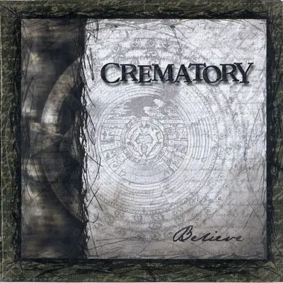Crematory -  Believe (2000)