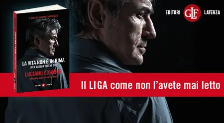 La vita non è in rima (per quello che ne so) di Luciano Ligabue e G. Antonelli