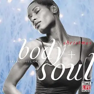 VA - Body & Soul: Christmas - Sensual Soul Collection (2001)