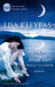 Lisa Kleypas - Heller Mond über Friday Harbor