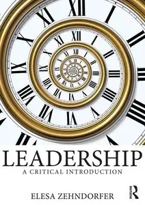 Leadership: A Critical Introduction (Repost)