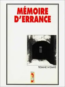 N'Diaye Tidiane, "Mémoire d'Errance"