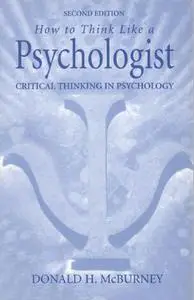 How to Think Like a Psychologist: Critical Thinking in Psychology