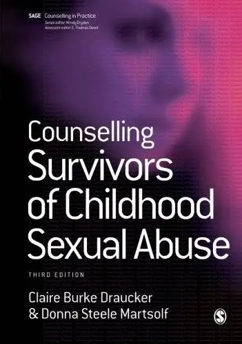 Counselling Survivors of Childhood Sexual Abuse (Therapy in Practice)(Repost)