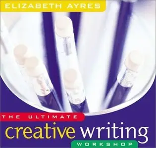 The Ultimate Creative Writing Workshop (Audiobook)