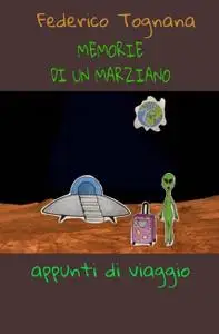 MEMORIE DI UN MARZIANO