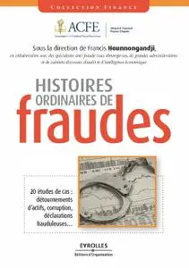 Francis Hounnongandji, "Histoires ordinaires de fraude - 20 études de cas"