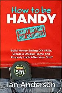 How to be Handy