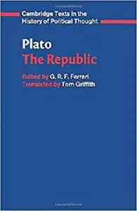 Plato: 'The Republic' (Cambridge Texts in the History of Political Thought)