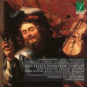 Fabio Furnari, Ensemble Gli Invaghiti - Vivi felice, suonator cortese (18th Century Italian Sonatas) (2022)