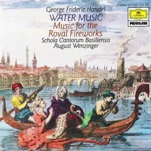 August Wenzinger, Schola Cantorum Basiliensis -George Frideric Handel: Water Music & Music for the Royal Fireworks (1989)