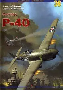 Curtiss P-40 Vol.I (Kagero Monografie 36) (Repost)