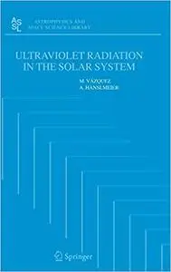 Ultraviolet Radiation in the Solar System