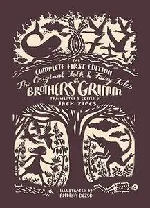 Complete Fairy Tales of The Brothers Grimm: 5 Different Editions & The Original German