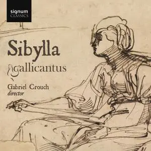 Gallicantus & Gabriel Crouch - Sibylla (2018) [Official Digital Download 24/96]