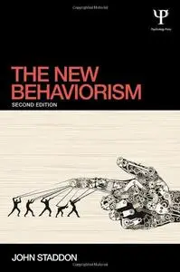 The New Behaviorism, Second Edition