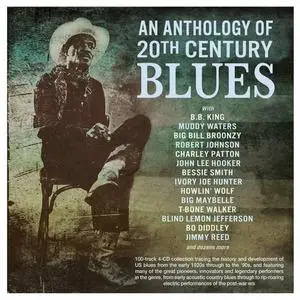 VA - An Anthology Of 20th Century Blues (2023)