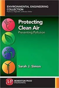 Protecting Clean Air: Preventing Pollution