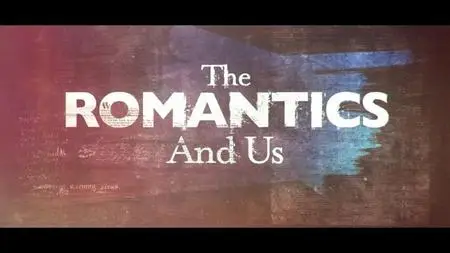 BBC - The Romantics and Us Series 1 (2020)