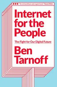 Internet for the People: The Fight for Our Digital Future