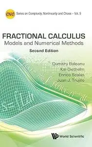 FRACTIONAL CALCULUS: MODELS AND NUMERICAL METHODS (SECOND EDITION)  Ed 2