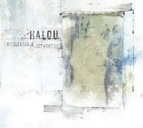 Halou - Wholeness And Separation (2006)