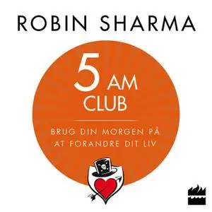 «5AM Club» by Robin Sharma
