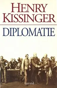 Henry Kissinger, "Diplomatie" (repost)