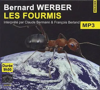Bernard Werber, "Les fourmis" - 3 tomes (repost)