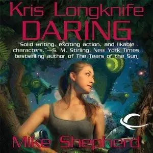 Kris Longknife, Book 9: Daring (Audiobook)