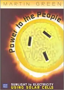 Power to the People: Sunlight to Electricity Using Solar Cells