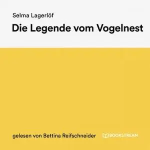 «Die Legende vom Vogelnest» by Selma Lagerlöf