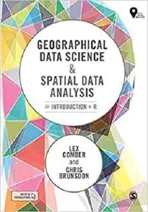 Geographical Data Science and Spatial Data Analysis: An Introduction in R