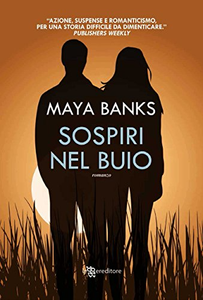 Sospiri nel buio - Maya Banks