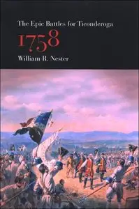 The Epic Battles for Ticonderoga, 1758